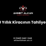 10 yıllık kiracının tahliyesi uzama süresi sebep gösterilerek mümkün olmaktadır