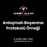 Anlaşmalı boşanma protokolü evli çiftlerin anlaşmalı boşanma davası ile boşanmaları için gerekli olan bir protokoldür
