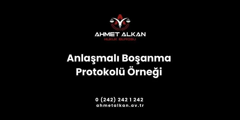 Anlaşmalı boşanma protokolü evli çiftlerin anlaşmalı boşanma davası ile boşanmaları için gerekli olan bir protokoldür