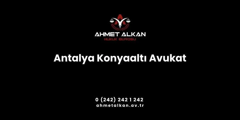 Antalya Konyaaltı Avukat ve hukuk bürosu