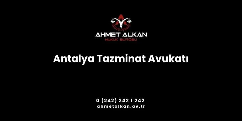 Antalya Tazminat Avukatı