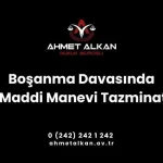 eşler çekişmeli bir dava süreci yaşadıklarında boşanma davasına ilaveten maddi ve manevi tazminat davaları da gündeme gelebilir
