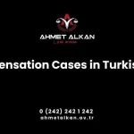 Compensation Cases in Turkish Law