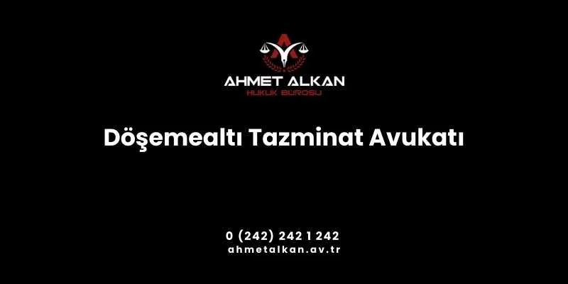 Döşemealtı Tazminat Avukatı