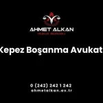 Kepez Boşanma Avukatı