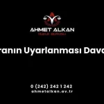 Kiranın uyarlanması davası kiracı ve kiraya veren arasında oluşan hukuki bir durumdur