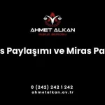 Miras hakkı Miras Hukukundan doğan en temel haklar arasındadır
