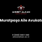 Muratpaşa Aile Avukatı
