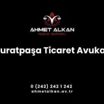 Muratpaşa Ticaret Avukatı