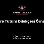 süre tutum dilekçesi aslında istinaf başvuru dilekçesidir