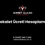Vekalet Ücreti hesaplama aracı İcra vekalet ücreti Hesaplama Avukat vekalet ücreti hesaplama