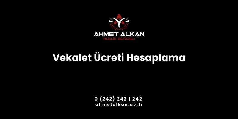 Vekalet Ücreti hesaplama aracı İcra vekalet ücreti Hesaplama Avukat vekalet ücreti hesaplama