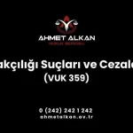 VUK 359 Vergi Kaçakçılığı Suçları ve Cezaları Kanunu