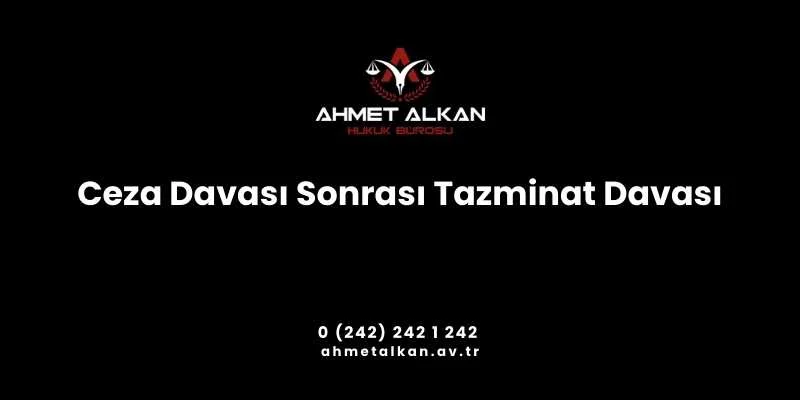 Ceza Davası Sonrası Tazminat Davası Ceza hukuku kapsamında suç işlendiğinde ceza davası açılır