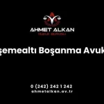 Döşemealtı Boşanma Avukatı