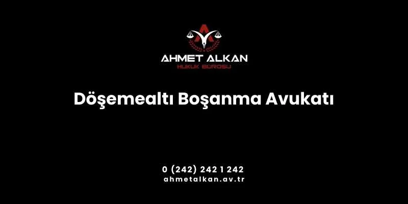 Döşemealtı Boşanma Avukatı