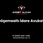 Döşemealtı İdare Avukatı