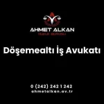 Döşemealtı İş Avukatı