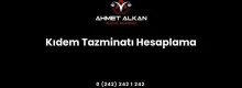 Kıdem tazminatı hesaplama