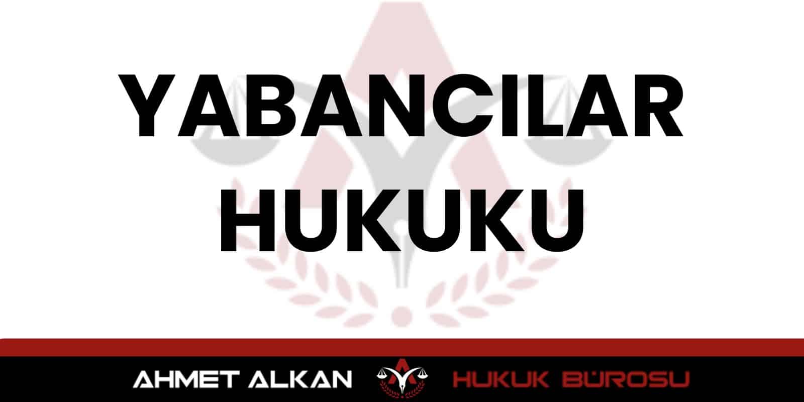 Antalya yabancılar hukuku avukatı, yabancı uyruklunun Türk vatandaşlığı, çalışma izni, oturma izni gibi başvurularına dair hukuki yardım sağlar