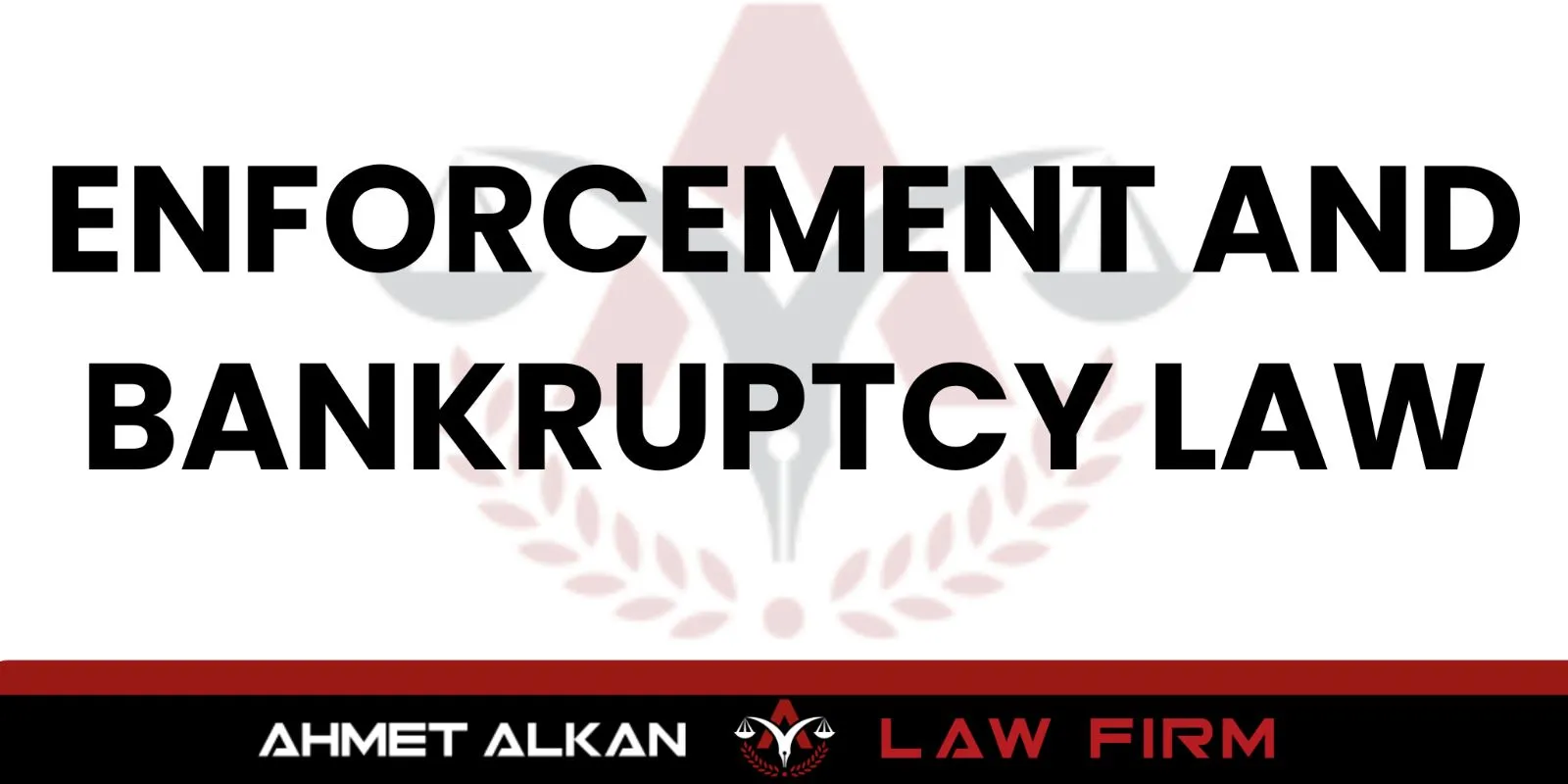 An Antalya enforcement and bankruptcy lawyer is a lawyer who specializes in enforcement and bankruptcy law, known in practice as follow-up law.