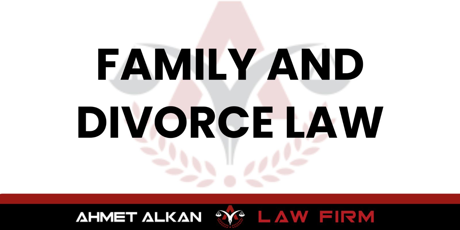 Antalya divorce lawyer provides legal representation & consultancy services in legal business, transactions, disputes and cases that fall within the field of examination and regulation of divorce law.