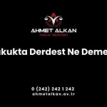 Hukukta Derdest Ne Demek