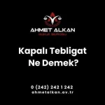 Kapalı Tebligat Ne Demek Ceza hukuku
