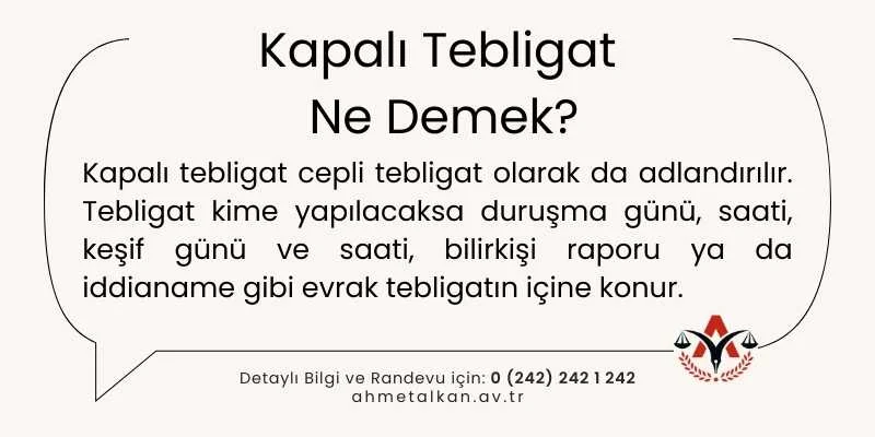 Kapalı Tebligat Ne Demek