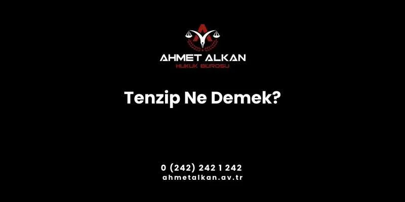 Tenzip Ne Demek