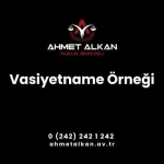 Vasiyetname Örneği El Yazılı ve Resmi Vasiyetname Örnekleri
