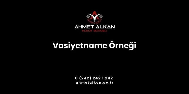 Vasiyetname Örneği El Yazılı ve Resmi Vasiyetname Örnekleri