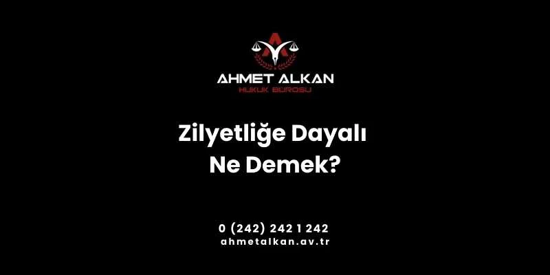 Zilyetliğe Dayalı Ne Demek