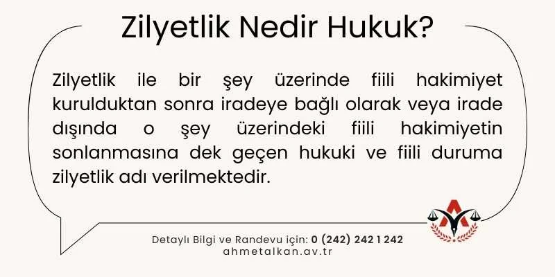 Zilyetlik Nedir Hukuk