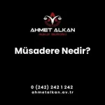 Müsadere Nedir