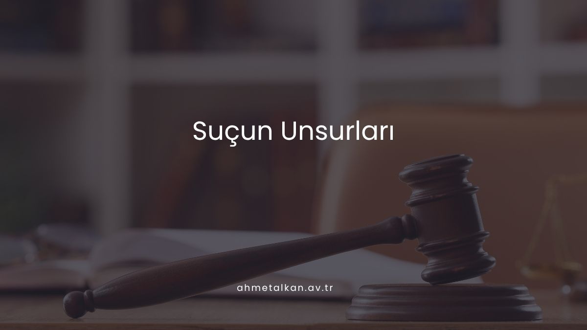 Suçun Unsurları